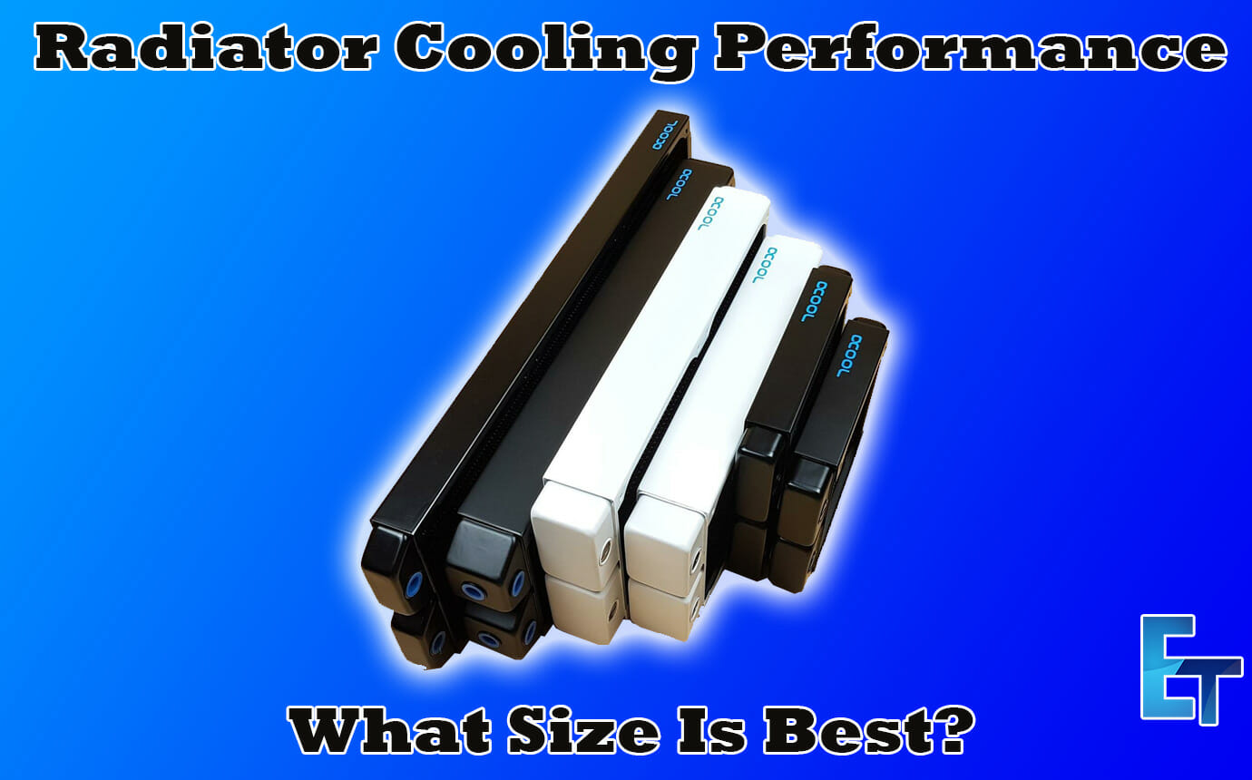 kassa Glimp Herziening Radiator Cooling Performance - What size is best? - EnosTech.com
