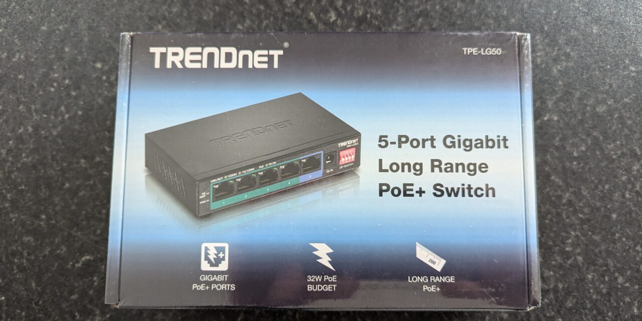 TRENDnet TPE-LG50 Unmanaged Long Range POE+ Network Switch Review – A powerful, versatile switch for any corporate environment.