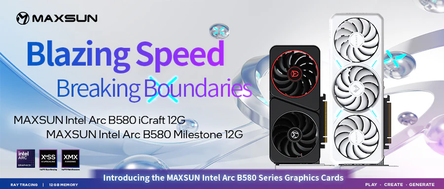 MAXSUN and Intel Unveil the MAXSUN Intel Arc B580 Series Graphics Cards