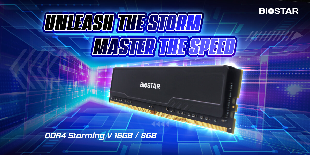 Biostar Introduces Storming V DDR4 Memory for Budget-Friendly Entertainment Systems