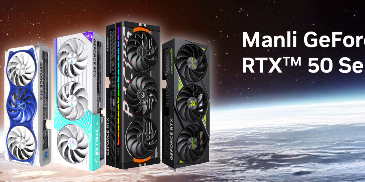 Manli Introduces Gallardo, Stellar, Polar Fox, and Nebula GeForce RTX 50 Series Graphics Cards