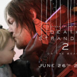 Death Stranding 2: On the Beach launches June 26, 2025