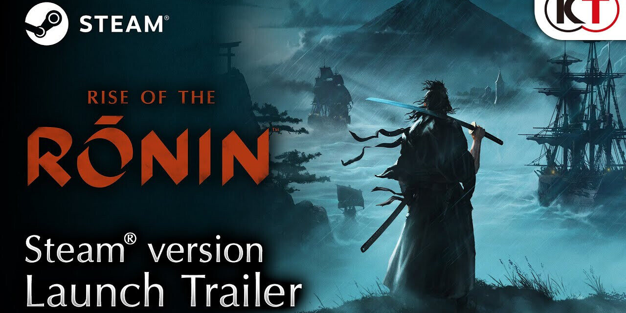 Rise of the Ronin now available on PC via Steam, Team Ninja working on fixes